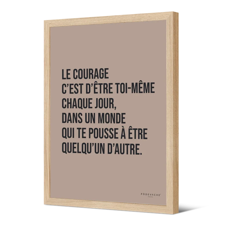 Affiche ou affiche encadrée Courage