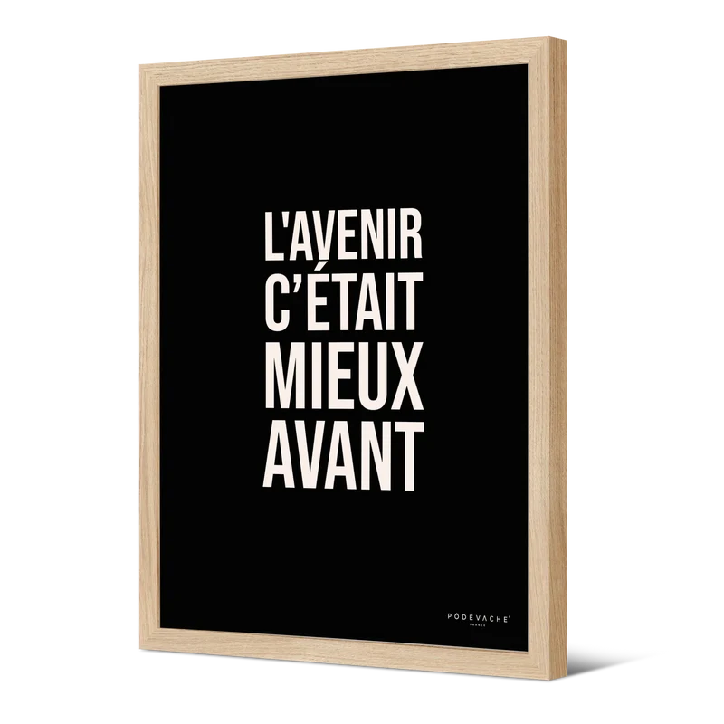 Affiche ou affiche encadrée Mieux Avant