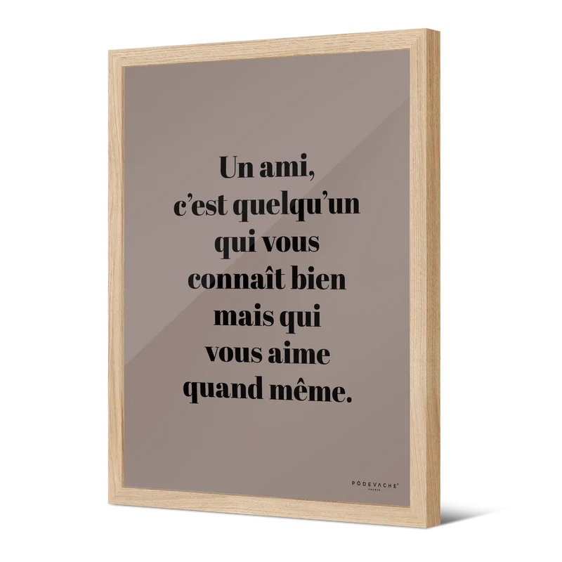 Affiche ou affiche encadrée Ami Aime Quand Même